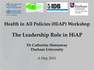 Leadership Qualities for Successful HiAP Implementation