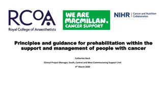 Enhancing Cancer Care Pathways Through Prehabilitation Principles and Guidance