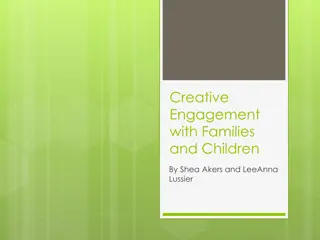 Creative Engagement with Families and Children: A Comprehensive Approach