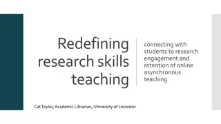 Redefining Research Skills Teaching for Online Engagement and Retention