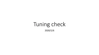 Insight into Tuning Check and Parameter Reconstruction Process