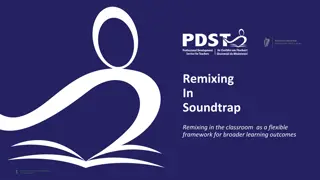 Exploring Remixing in the Classroom Through Soundtrap