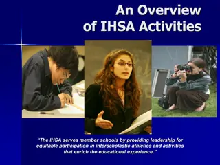 IHSA Activities Overview and Deadlines for Participation