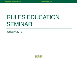 Ask Before You Act! Rules Education Seminar - January 9, 2019