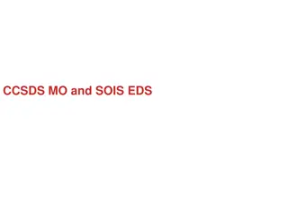 CCSDS MO and SOIS EDS in Space Systems