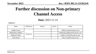 Further Discussion on Non-primary Channel Access in IEEE 802.11