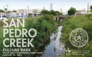 Updates and Review on San Pedro Creek Improvements Project