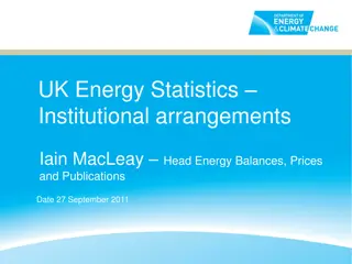 UK Energy Statistics Institutional Arrangements Overview