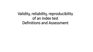 The Importance of Validity, Reliability, and Reproducibility in Clinical Measurements