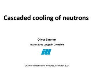 Advancements in Neutron Cooling Techniques and Paramagnetic Systems