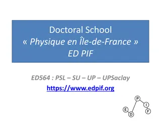 Doctoral School Physique en Île-de-France - ED PIF: PSL SU UPSaclay