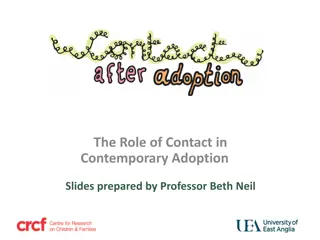 The Role of Contact in Contemporary Adoption