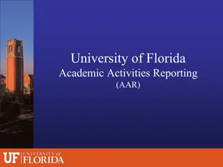 University of Florida Academic Activities Reporting (AAR) Overview