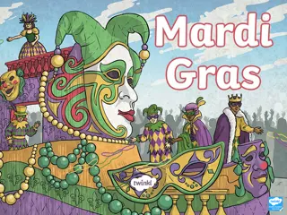 All About Mardi Gras: History, Traditions, and Celebrations