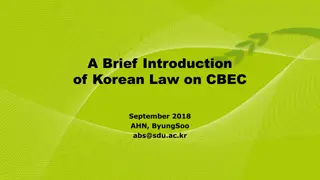 Overview of Korean Legislation on Cross-Border E-Commerce (CBEC) September 2018 by AHN, ByungSoo