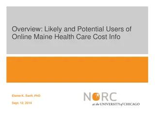 Understanding Online Maine Health Care Cost Info Users