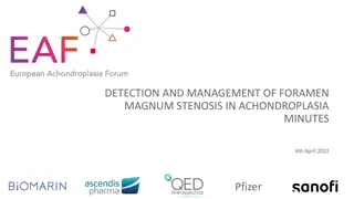 Detection and Management of Foramen Magnum Stenosis in Achondroplasia Workshop