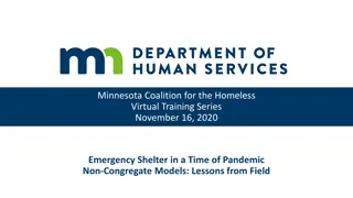 Emergency Shelter Strategies in a Pandemic: Lessons and Insights