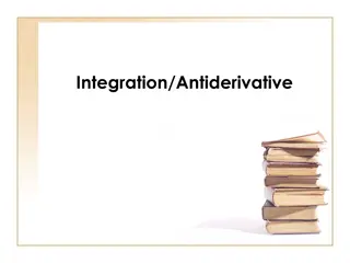 Integration and Antiderivatives