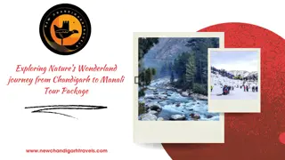 Exploring Nature's Wonderland  journey from Chandigarh to Manali Tour Package with new chandigarh travels