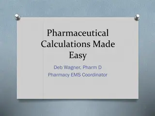 Simplifying Pharmaceutical Calculations Made Easy