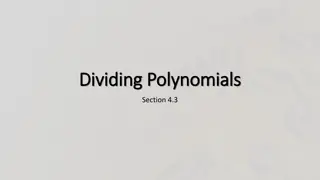 Polynomial Division Methods