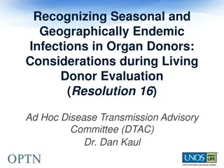 Guidance on Recognizing Seasonal and Geographically Endemic Infections in Organ Donors