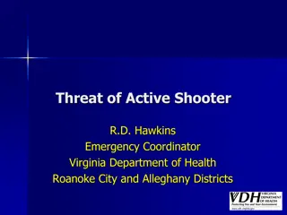 Lessons Learned from Roanoke City Health Department's Active Shooter Incident