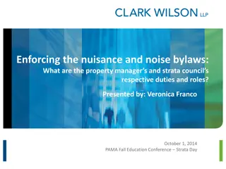 Property Manager and Strata Council Duties in Enforcing Nuisance and Noise Bylaws