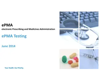 Electronic Prescribing and Medicines Administration (ePMA) Journey Overview