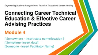 Empowering Students Through Career Technical Education & Career Advising