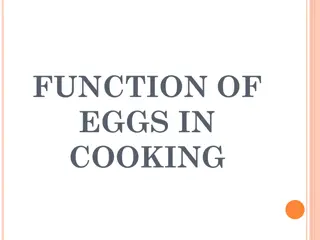 Egg Functions in Cooking and Culinary Enhancements