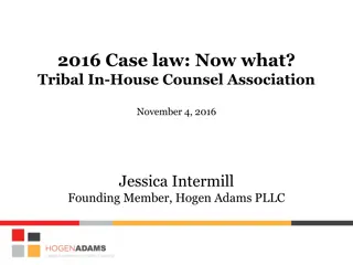 Tribal In-House Counsel Association 2016 Case Law Update