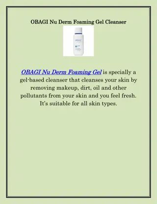 OBAGI Nu Derm Foaming Gel,dermsilk.com