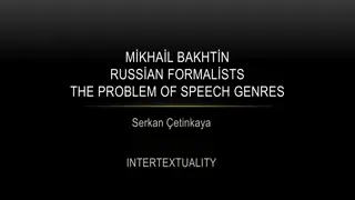 Russian Formalism: An Overview of Speech Genres and Intertextuality