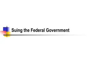 Overview of Federal Government Suing and Court Procedures