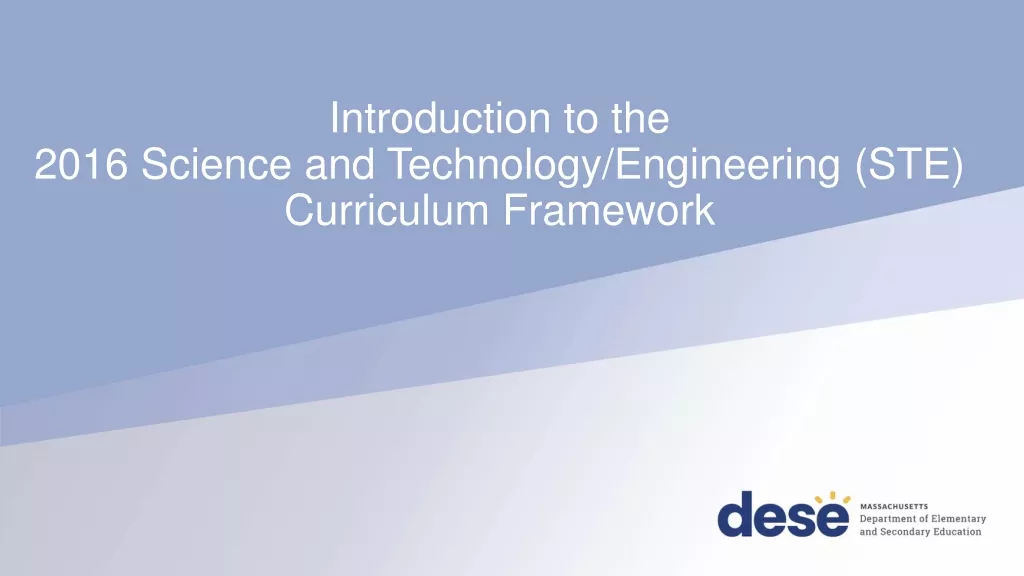 The 2016 Science and Technology/Engineering Curriculum Framework