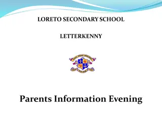 Loreto Secondary School Parents Information Evening Summary