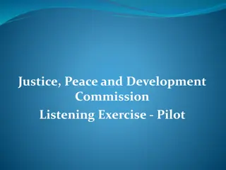 Justice, Peace and Development Commission Listening Exercise - Pilot Program Findings