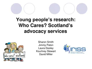 Young People's Research: Who Cares? Scotland Advocacy Services Evaluation