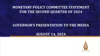 Monetary Policy Committee Statement for Q2 2024: Governor's Presentation