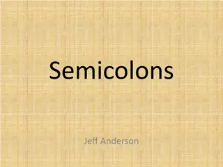 Understanding the Use of Semicolons in Punctuation