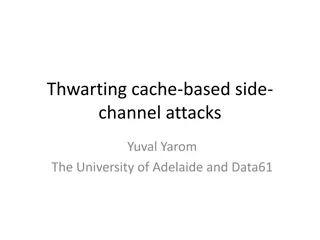 Defending Against Cache-Based Side-Channel Attacks