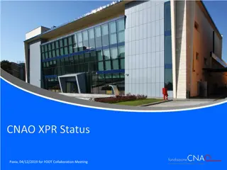 Latest Updates on CNAO XPR Status for FOOT Collaboration Meeting