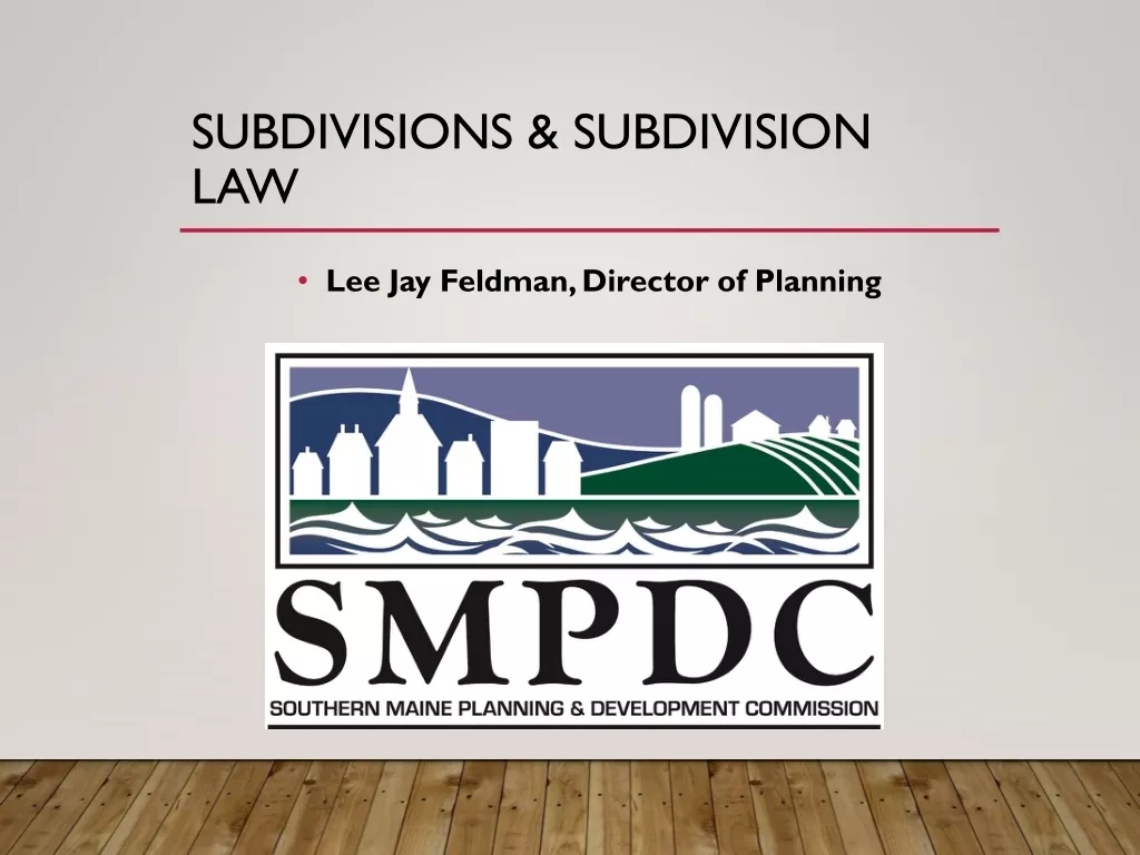 Subdivisions and Subdivision Law