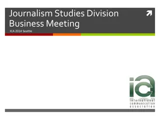 Highlights of ICA Journalism Studies Division Business Meeting 2014 in Seattle