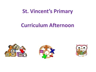 St. Vincent's Primary School Curriculum Overview