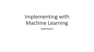 Practical Implementation of Machine Learning by Geoff Hulten