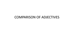 The Comparison of Adjectives and Their Forms