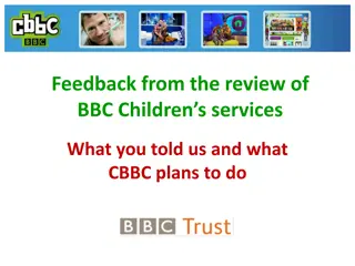 Feedback and Plans for BBC Children's Services